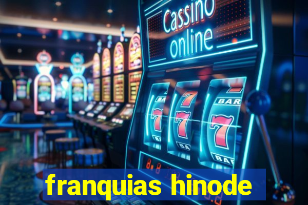 franquias hinode